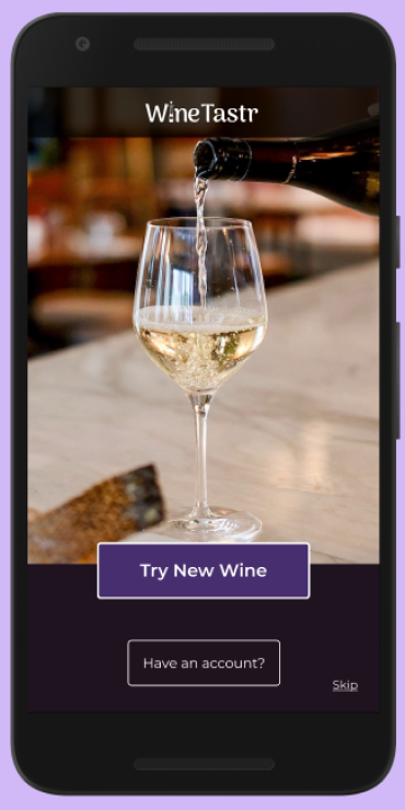 High-fidelity mockup of intro screen with pouring glass of wine